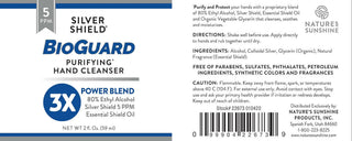 Silver Shield BioGuard Purifying Hands Cleanser 80% ethyl alcohol.