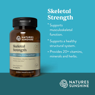 Skeletal Strength<br> For Bones, Muscles, Ligaments, Tendons, Skin