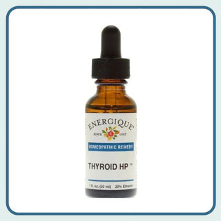 Thyroid HP 1 oz. from Energique® Fatigue, memory issue, constipation
